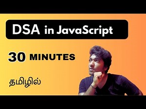 JavaScript Data Structures in Tamil | 📚 Master Arrays & Single Linked Lists in 30 Minutes! 🚀