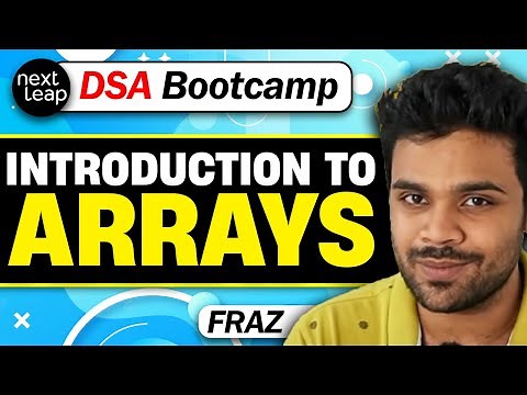 Day 4 | Introduction to Arrays | DSA by FRAZ