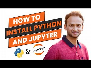 How to Install Python and Jupyter Notebook