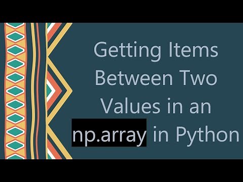 Getting Items Between Two Values in an np.array in Python