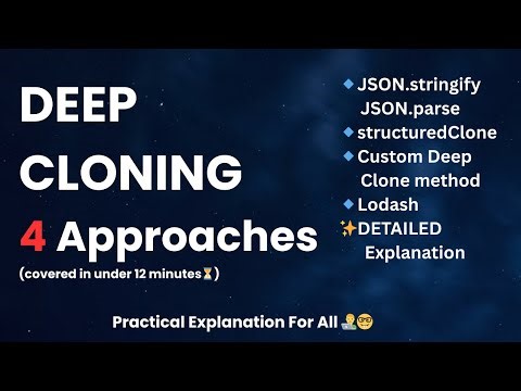 How to DEEP CLONE in Javascript?🤔👬 (4 ways in under 12 mins!) #deep #clone #javascriptinterview