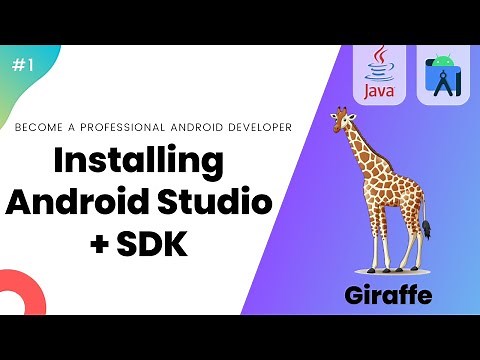 🦒 Installing Android studio Latest Version + SDK Configurations