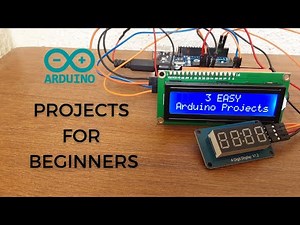 Top 3 Arduino Projects for beginners