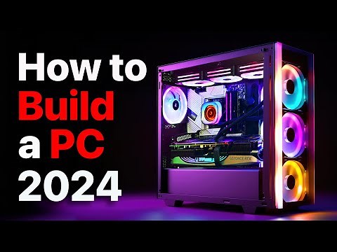 How to Build a PC, the last guide you’ll ever need! (2024 Update)