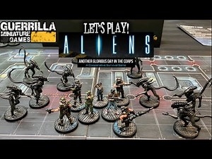 Let's Play! - ALIENS: Another Glorious Day in the Corps by Gale Force Nine