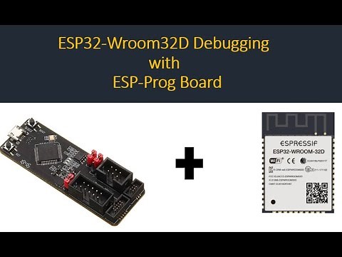 ESP-Wroom32 Debugging with ESP Prog Board on Eclipse