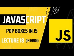 Lecture 18: JavaScript Popup Boxes: Alert, Prompt, and Confirm | Javascript tutorial for beginners