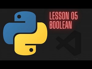 Python 3.12 Beginner Tutorial - Lesson 05 - Boolean