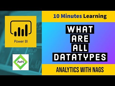 Power BI Tutorial (4/50) - What are all Datatypes