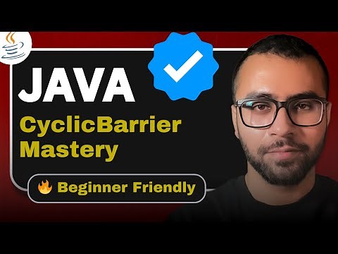 Java CyclicBarrier Explained in 10 Minutes! 🚀
