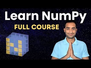 NumPy Tutorial For Beginners - Zero to Hero in 1 Video