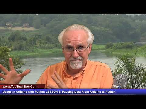 Using an Arduino with Python LESSON 3: Passing Data From Arduino to Python