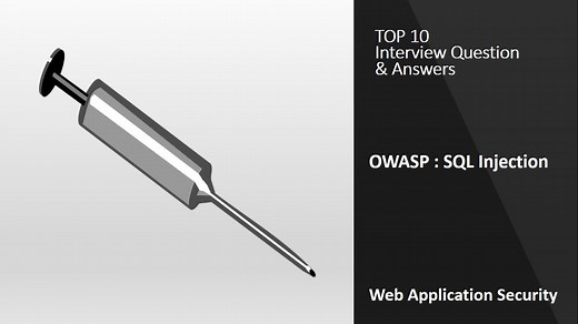 Top 10 Interview Questions: SQL Injection | OWASP | Application Security