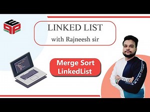 Merge Sort Linked List | Linked List