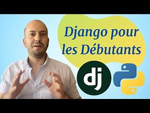 Apprendre Django: Réaliser votre première page web avec Python