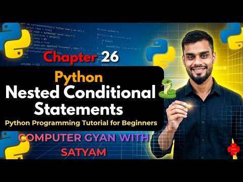 Nested Conditional Statements in Python | Easy Explanation for Beginners
