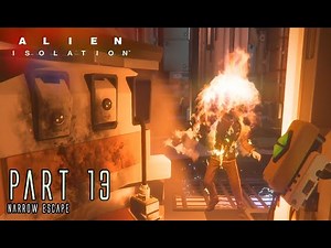 ALIEN ISOLATION | Part 13 (Escape!) | Cinematic Gameplay Walkthrough