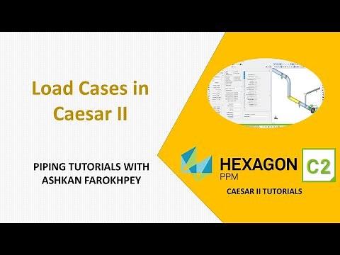 Load Cases in Caesar II: Expert Guide