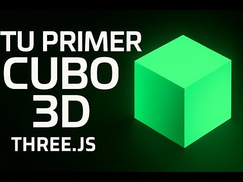 Cómo crear tu primer cubo 3D en Three.js | Tutorial básico en español