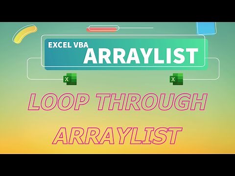 Excel VBA - ArrayList (Loop through ArrayList using For and For Each Loops)