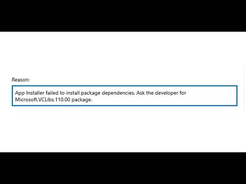 Fix Error App Installer Failed To Install Package Dependencies, Ask Microsoft.VCLibs.110.00 Package