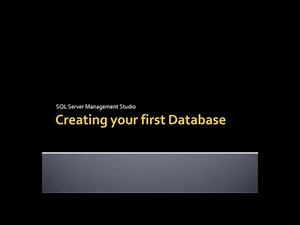 Create Your First SQL Server Database