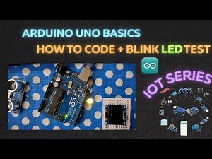 Arduino Uno Basics for Beginners | Blink an LED & Write Your First Code #episode4 #arduinoproject