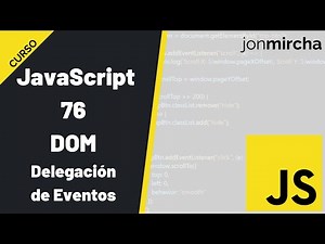 JavaScript Course: 76. DOM: Event Delegation - #jonmircha