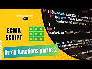 9- Ecmascript darija - Array functions partie 2