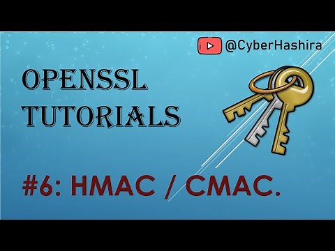 OpenSSL Tutorial Video-6 | HMAC and CMAC using OpenSSL