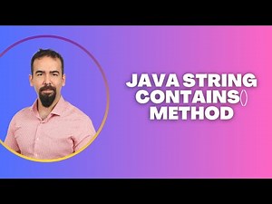 #69 Java String contains() Method – Check if a String Has a Substring