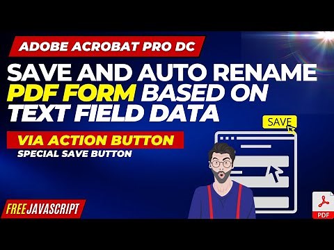 Auto Rename PDF Form Based on text field data via Button | JavaScript | Adobe Acrobat pro dc 2022
