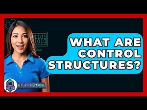 What Are Control Structures? - Next LVL Programming