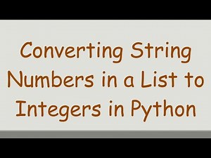 Converting String Numbers in a List to Integers in Python