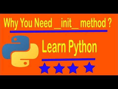 Why You Need init method In Python ?