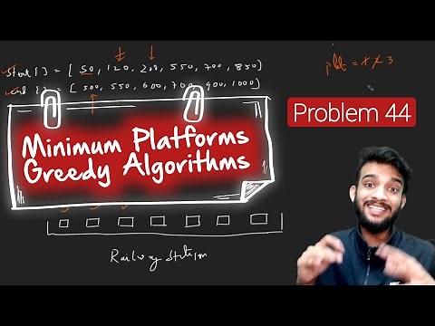 Minimum Platforms | Greedy Algorithms