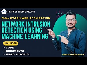 Full Stack Network Intrusion Detection System Using Machine Learning With Code and Documents