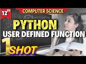 PYTHON - User Defined Functions | ONE CLASS ONE TOPIC SERIES | Class 12 Computer Science #csclass12