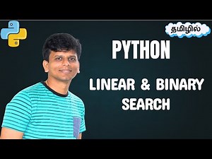 Python Searching Algorithms (தமிழ்) | Linear vs Binary Search Explained