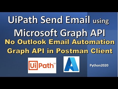 UiPath Email Automation using Microsoft Graph API | How To Send Email using Azure Graph API