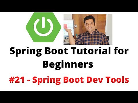 Spring Boot Tutorial for Beginners #21 - Spring Boot DevTools