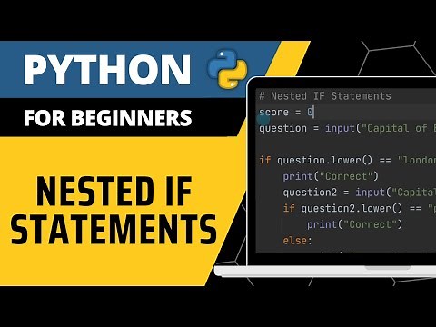 Python For Beginners - Nested IF Statements Explained
