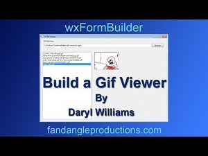 wxFormBuilder Build a Python Gif Viewer Part 1