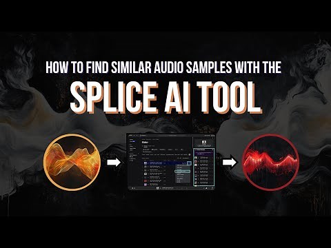 How to find perfect Splice samples with their Similar Sounds feature