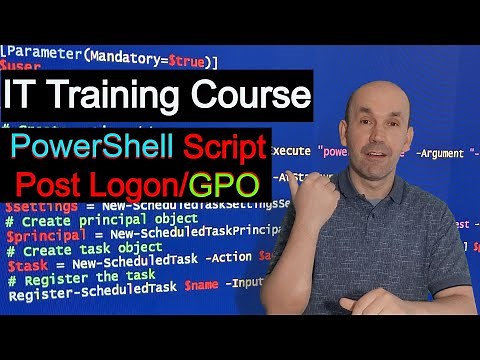 Logon PowerShell Script and Group Policy Object GPO, Free Windows Server Training Course