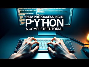 Data Preprocessing in Python: A Comprehensive Hands-On Tutorial