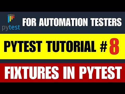Pytest Tutorial #8 | Fixtures in Pytest