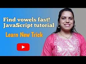Check Vowels in String | JavaScript Tutorial for Beginners