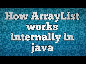 How ArrayList works internally in java | Internal working of ArrayList in java