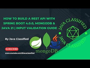 How to Build a REST API with Spring Boot 4.0.0, MongoDB & Java 21 | Input Validation Guide